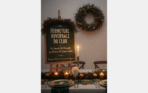 🎄 Fermeture hivernale du club 🎄