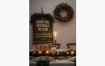 🎄 Fermeture hivernale du club 🎄
